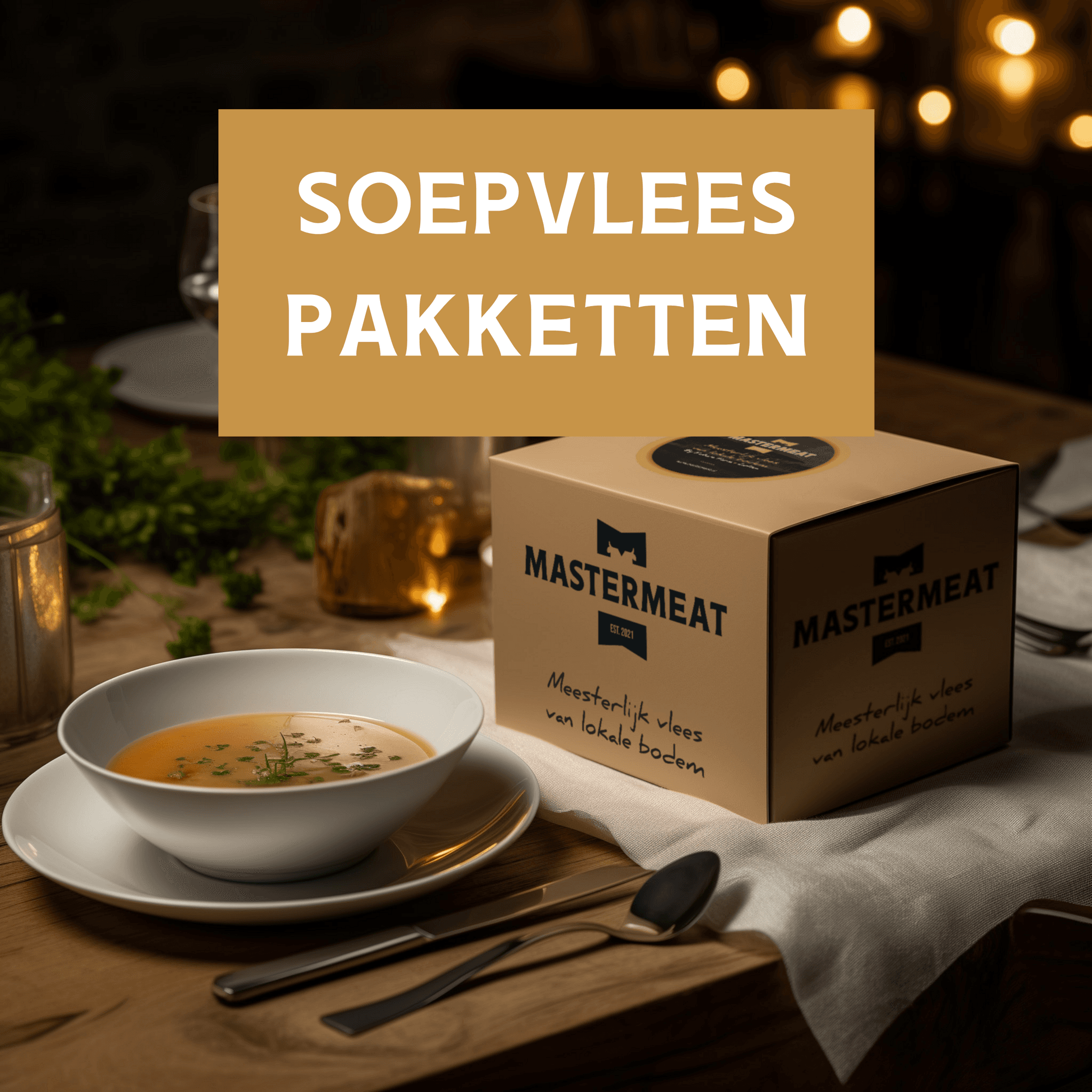 Soepvleespakketten